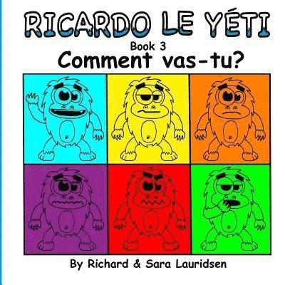 Ricardo le Yéti: Book 3: Comment vas-tu? 1
