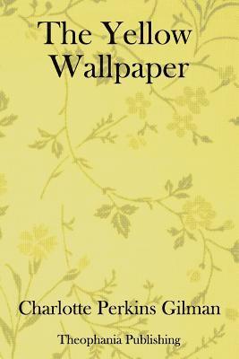 The Yellow Wallpaper 1