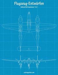 bokomslag Malbuch mit Flugzeug-Entwrfen fr Erwachsene 1 & 2