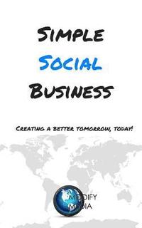 bokomslag Simple Social Business