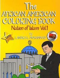 bokomslag The African American Coloring Book: Nation of Islam (Past - Present - Future)