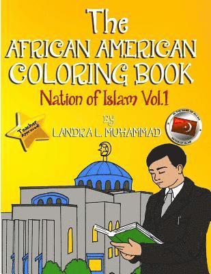 The African American Coloring Book: Nation of Islam (Past - Present - Future) 1