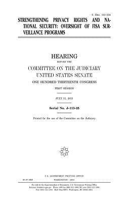 United States Senate, Committee on the Judiciary - Strengthening privacy rights and national security: oversight of FISA surveillance programs, Häftad