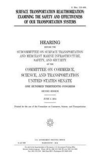 bokomslag Surface transportation reauthorization: examining the safety and effectiveness of our transportation systems