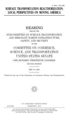 bokomslag Surface Transportation Reauthorization: Local Perspectives on Moving America