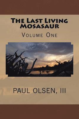 The Last Living Mosasaur 1