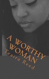 bokomslag A Worthy Woman: 21 Days Of Encouragement For Women