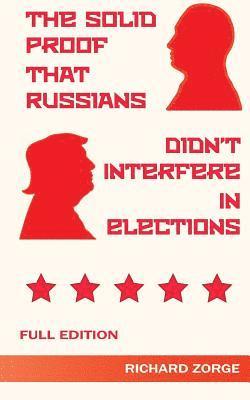 bokomslag The Solid Proof That Russians Didn't Interfere in Elections