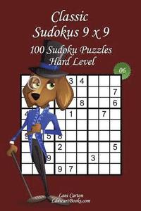 bokomslag Classic Sudoku 9x9 - Hard Level - N°6: 100 Hard Sudoku Puzzles - Format easy to use and to take everywhere (6'x9')