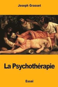 bokomslag La Psychothérapie