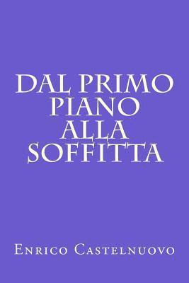 Dal primo piano alla soffitta 1