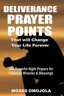 bokomslag Deliverance Prayer Points That Will Change Your Life Forever