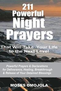 bokomslag 211 Powerful Night Prayers that Will Take Your Life to the Next Level