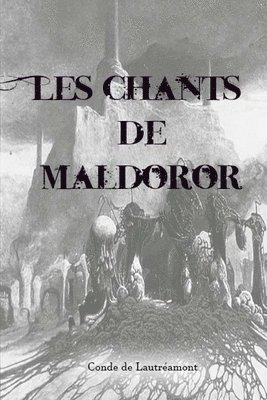 Les Chants de Maldoror 1