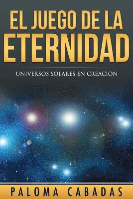 bokomslag El juego de la eternidad