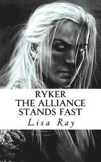 bokomslag Ryker: The Alliance Stands Fast