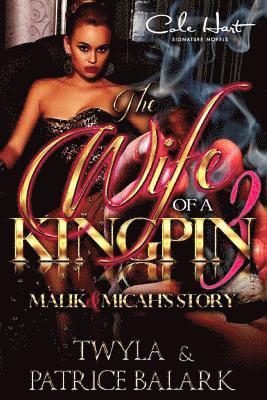 The Wife Of A KingPin 3 1