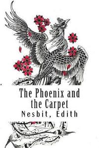 bokomslag The Phoenix and the Carpet: Psammead #3