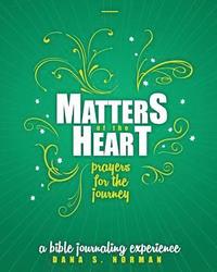 bokomslag Matters of the Heart: Prayers for the Journey