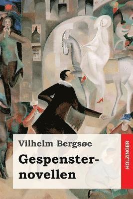 bokomslag Gespensternovellen