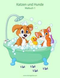 bokomslag Katzen und Hunde Malbuch 1