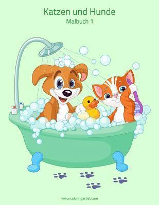 bokomslag Katzen und Hunde Malbuch 1