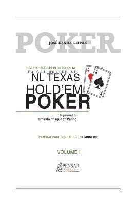 bokomslag Everything there is to know to get better at no limit texas hold`em poker I: Level 1 - Beginners