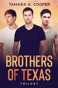 bokomslag Brothers of Texas Trilogy