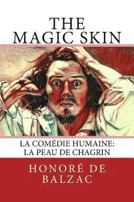 Honore De Balzac - The Magic Skin: La Comédie Humaine: La Peau de Chagrin, Häftad. Tillgänglighet: Lägg i varukorg