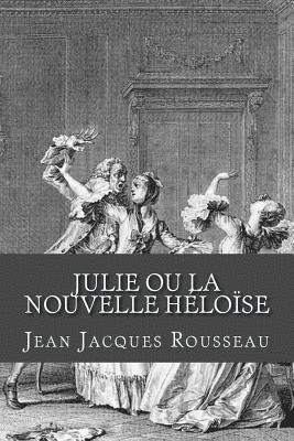 bokomslag Julie ou La nouvelle Heloise