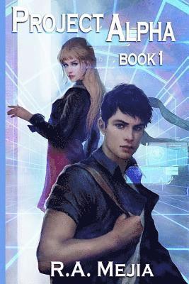 R. a. Mejia - Project Alpha: Book 1, Häftad