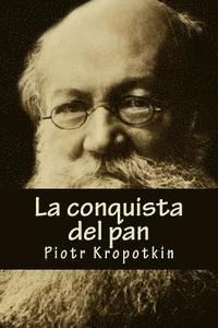 bokomslag La conquista del pan