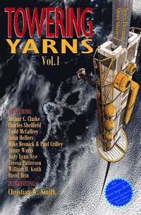bokomslag Towering Yarns: Space Elevator Short Stories