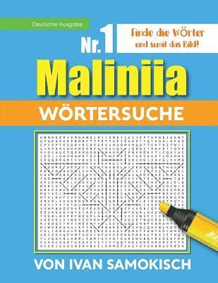 Maliniia Word Search Book Vol. I: Find words to reveal pictures! [GERMAN EDITION] 1