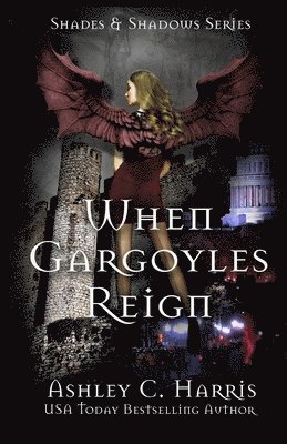 When Gargoyles Reign