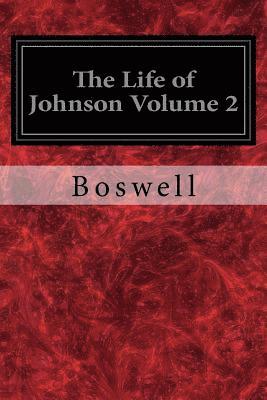 bokomslag The Life of Johnson Volume 2