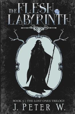 J. Peter W - The Flesh Labyrinth, Häftad. Tillgänglighet: Lägg i varukorg