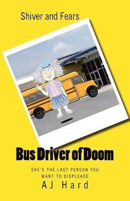 Aj Hard - Bus Driver of Doom, Häftad