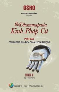 bokomslag Kinh Phap Cu (the Dhammapada) - Quyen 1