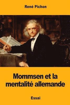 Mommsen et la mentalité allemande 1