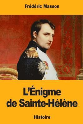 L'Énigme de Sainte-Hélène 1