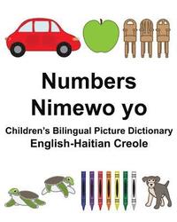 bokomslag English-Haitian Creole Numbers/Nimewo yo Children's Bilingual Picture Dictionary