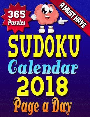 bokomslag Sudoku Calendar 2018 Page a Day: Sudoku Calendar 2018 - Sudoku Page a Day Calendar 2018 Hard Copy Sudoku Puzzle Book for Adults (LARGE PRINT)