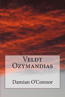 Veldt Ozymandias 1