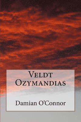 Damian P. O'Connor - Veldt Ozymandias, Häftad