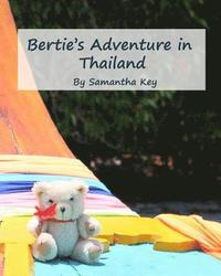 bokomslag Bertie's Adventure in Thailand
