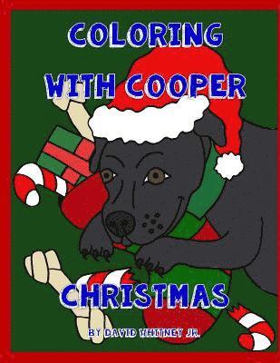 Jr. Whitney, David - Coloring with Cooper Christmas, Häftad