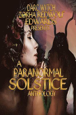 bokomslag A Paranormal Solstice Anthology