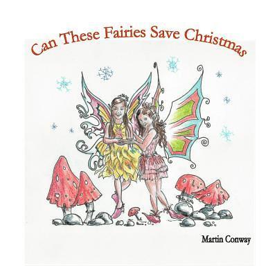 Can these Fairies Save Christmas 1