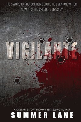 Summer Lane - Vigilante, Häftad